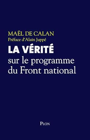 la vérité sur le programme du Front National