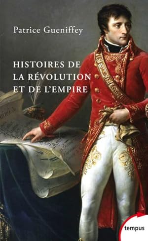 Seller image for histoires de la Rvolution et de l'empire for sale by Chapitre.com : livres et presse ancienne