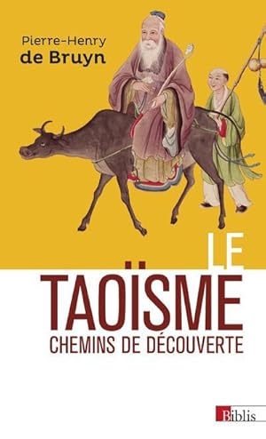 Bild des Verkufers fr le taosme ; chemins de dcouverte zum Verkauf von Chapitre.com : livres et presse ancienne