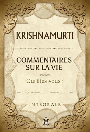 commentaires sur la vie ; intégrale