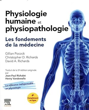 physiologie humaine et physiopathologie ; les fondements de la médecine