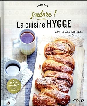 Seller image for J'ADORE : la cuisine hygge for sale by Chapitre.com : livres et presse ancienne