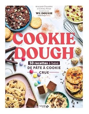 Bild des Verkufers fr cookie dough, recettes  la pte  cookie crue zum Verkauf von Chapitre.com : livres et presse ancienne