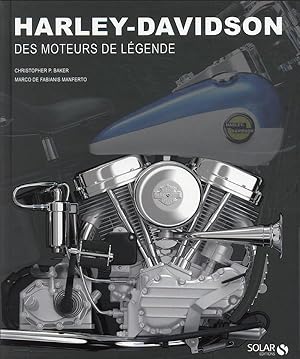 Harley Davidson : des moteurs de légende