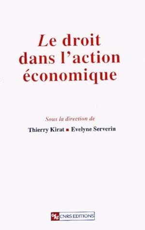 Le droit dans l'action économique