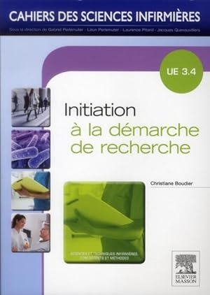 CAHIERS DES SCIENCES INFIRMIERES : initiation à la demarche de recherche ; UE 3.4