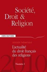 Image du vendeur pour SOCIETE, DROIT & RELIGION n.1 : l'actualit du droit franais des religions mis en vente par Chapitre.com : livres et presse ancienne