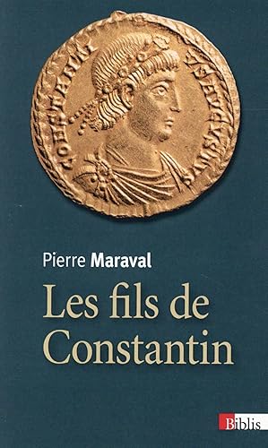 Image du vendeur pour les fils de Constantin mis en vente par Chapitre.com : livres et presse ancienne