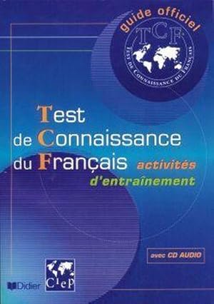 test de connaissance du francais (TCF) : activités d'entraînement