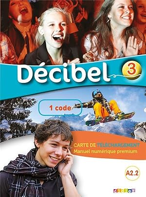 DECIBEL 3 ; niveau A2.2