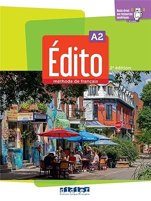 édito : méthode de français ; A2 (2e édition)