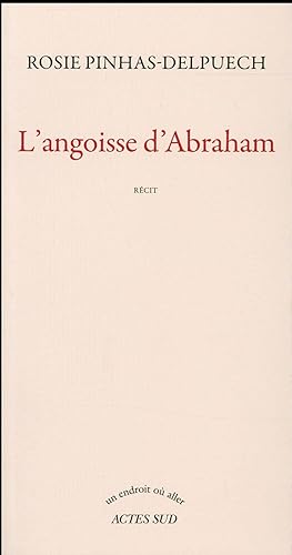 Bild des Verkufers fr l'angoisse d'Abraham zum Verkauf von Chapitre.com : livres et presse ancienne