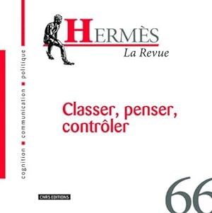 Hermes N.66 ; Classification, Normalisation Et Rangement Des Savoirs