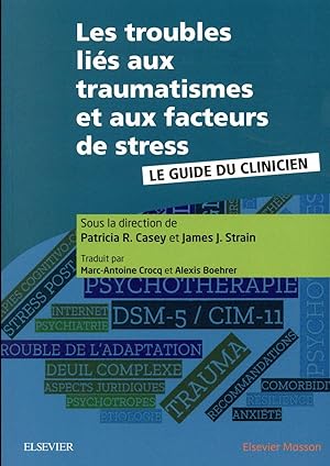les troubles liés aux traumatismes et aux facteurs de stress