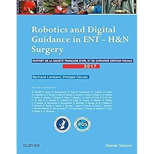 robotics and digital guidance in ENT ; H&N surgery