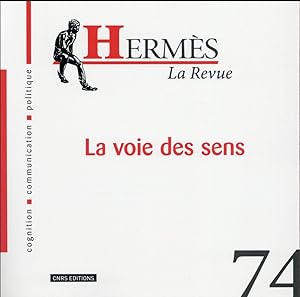 HERMES N.74 ; la voie des sens