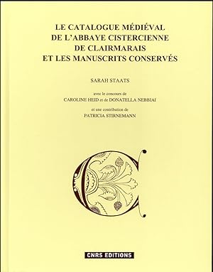 le catalogue de la bibliothèque médiévale de l'abbaye cistercienne de Clairmarais