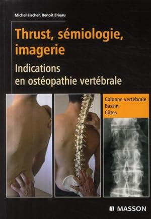 Image du vendeur pour Thrust, smiologie, imagerie mis en vente par Chapitre.com : livres et presse ancienne