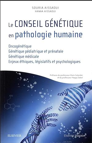 le conseil génétique en pathologie humaine