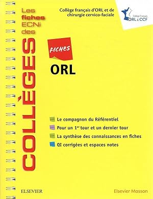 fiches ORL ; les fiches ECNI et QI des collèges