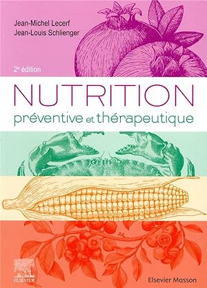 nutrition préventive et thérapeutique (2e édition)
