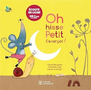 Bild des Verkufers fr oh hisse, petit escargot ! zum Verkauf von Chapitre.com : livres et presse ancienne