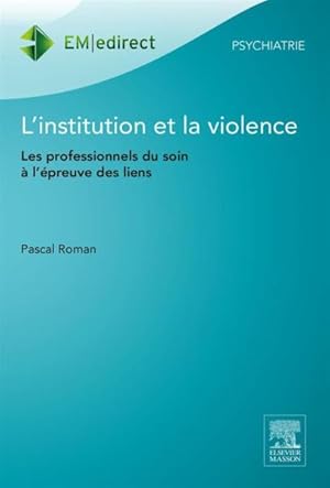 l'institution et la violence