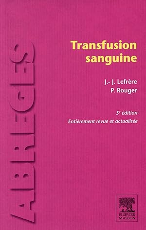 Seller image for transfusion sanguine (5e dition) for sale by Chapitre.com : livres et presse ancienne