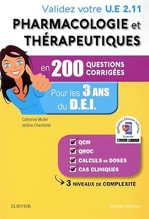 validez votre UE 2.11 ; pharmacologie et thérapeutiques en 200 questions corrigées