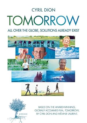 tomorrow : all over the globe, solutions already exist