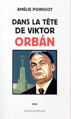 Bild des Verkufers fr dans la tte de Viktor Orban zum Verkauf von Chapitre.com : livres et presse ancienne