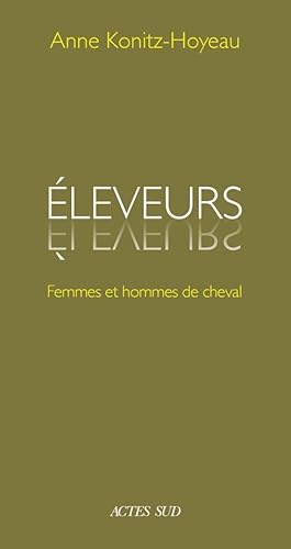 éleveurs ; femmes et hommes de cheval