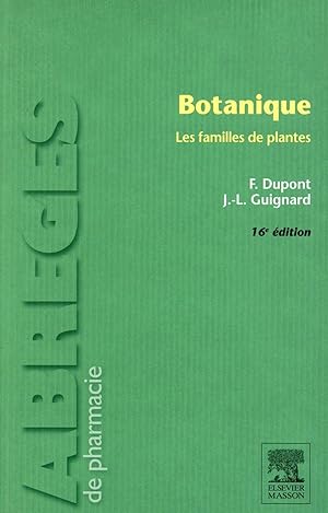 Seller image for botanique ; les familles de plantes (16e dition) for sale by Chapitre.com : livres et presse ancienne