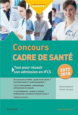concours cadre de santé 2017-2018 ; tout pour réussir son admission en IFCS
