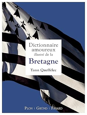 dictionnaire amoureux illustré de la Bretagne