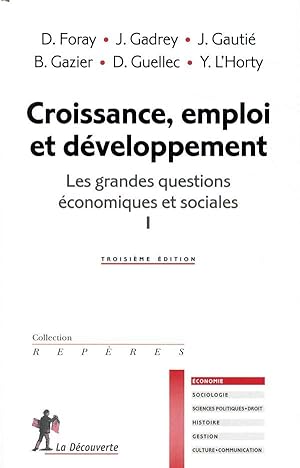 les grandes questions économiques et sociales t.1 ; croissance, emploi et développement (3e édition)