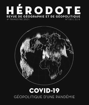 REVUE HERODOTE n.183 : covid 19 : géopolitique de la pandémie