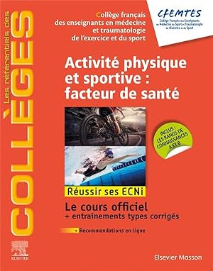 activité physique et sportive : facteur de santé ; réussir ses ECNi ; le cours officiel + entraîn...