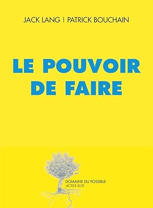 le pouvoir de faire