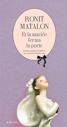 et la mariée ferma la porte