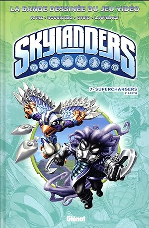 Imagen del vendedor de Skylanders t.7 : Superchargers t.2 a la venta por Chapitre.com : livres et presse ancienne