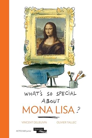 Seller image for what's so special about Mona Lisa? for sale by Chapitre.com : livres et presse ancienne