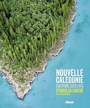 Nouvelle Calédonie ; émotions couleurs