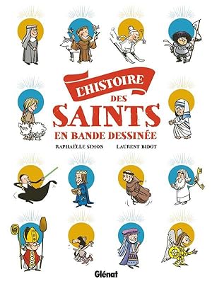 Imagen del vendedor de l'histoire des saints en BD a la venta por Chapitre.com : livres et presse ancienne