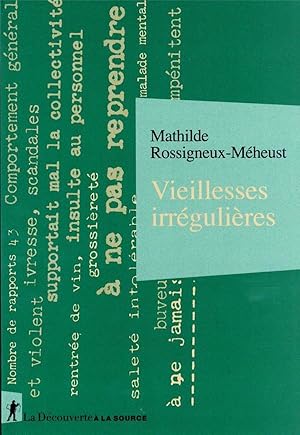 vieillesses irrégulières