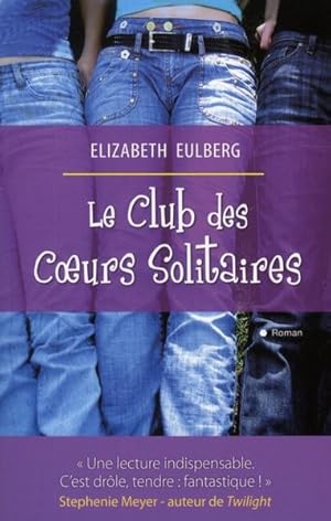 Image du vendeur pour le club des coeurs solitaires mis en vente par Chapitre.com : livres et presse ancienne