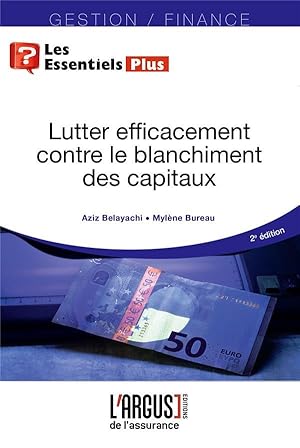 lutter efficacement contre le blanchiment des capitaux (2e édition)