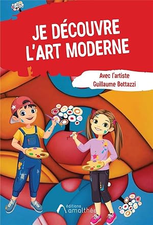 je découvre l'art moderne avec l'artiste Guillaume Bottazzi