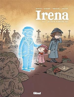 Imagen del vendedor de Irena t.4 : je suis fier de toi a la venta por Chapitre.com : livres et presse ancienne