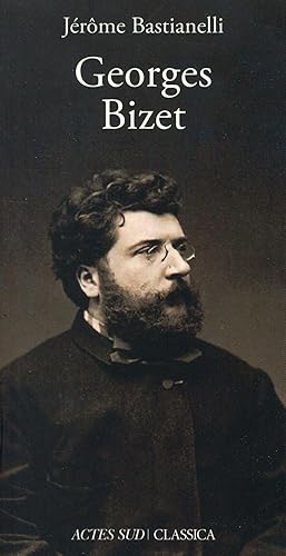 Immagine del venditore per georges bizet venduto da Chapitre.com : livres et presse ancienne